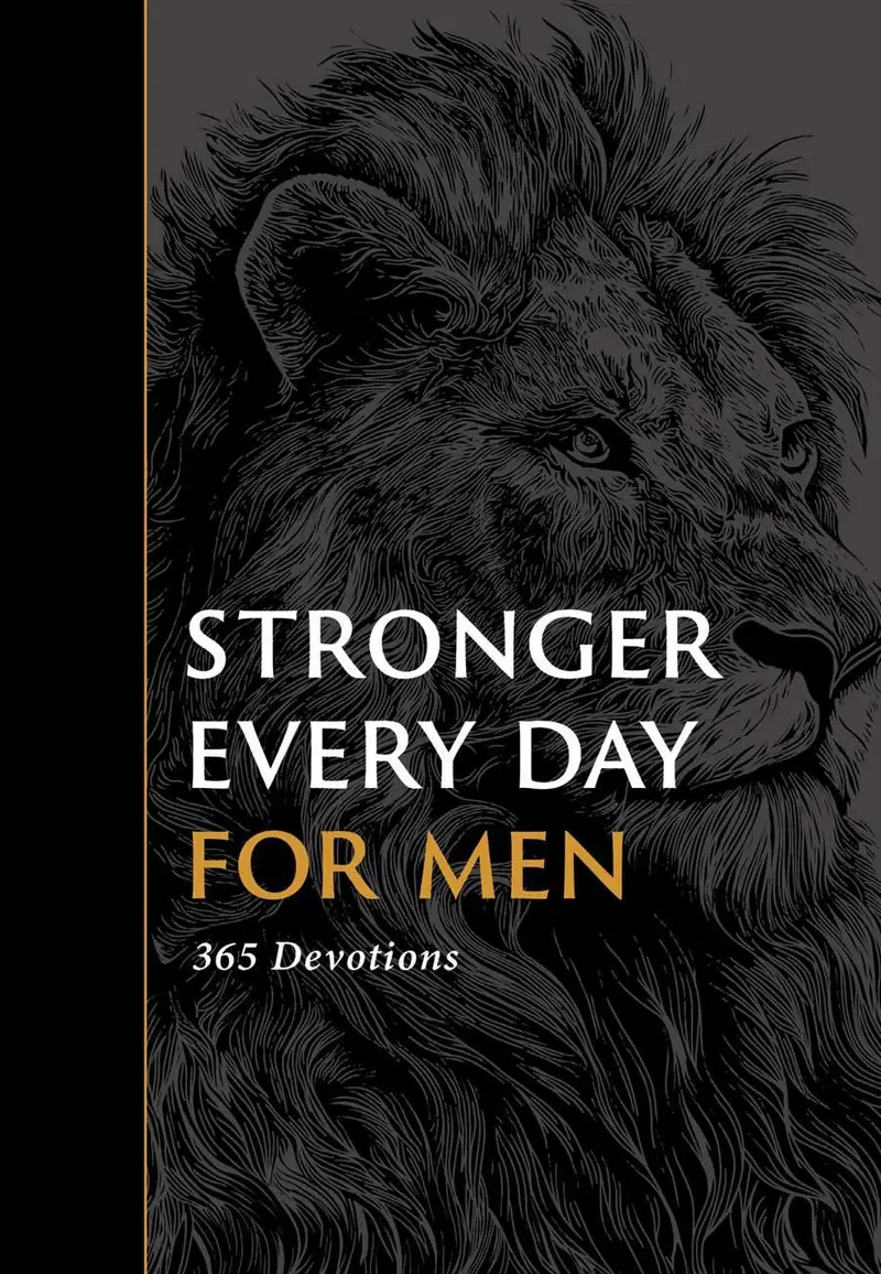 Stronger every day for men devotional
