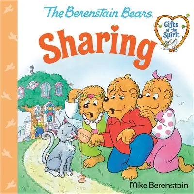 The Berenstain Bears Gifts Of The Spirit