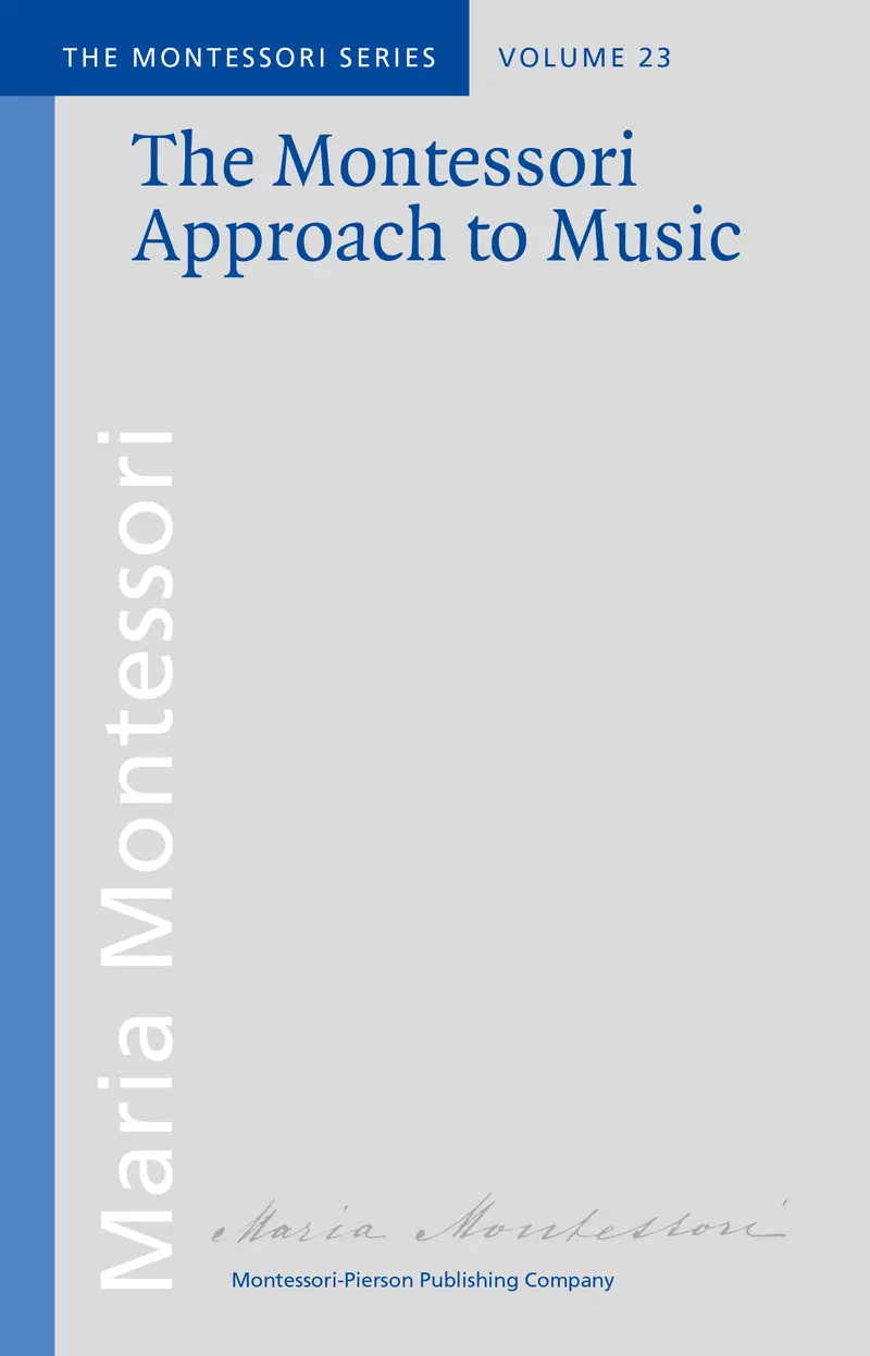 The Montessori Approach to Music vol.23