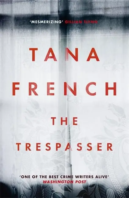 The Trespasser by Tana French (Dublin Murder Squad #6)
