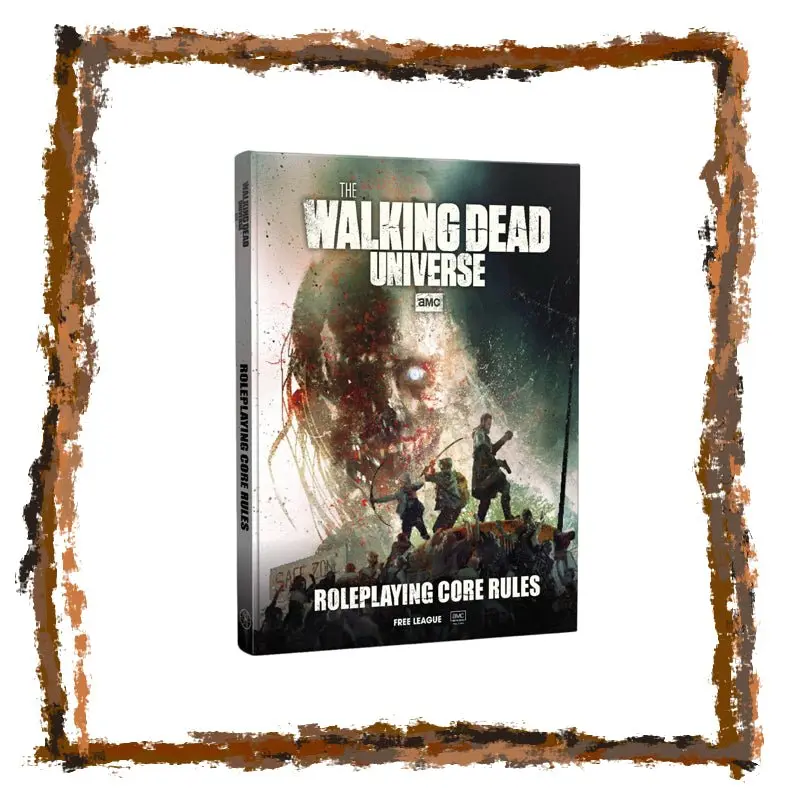 The Walking Dead Universe RPG Core Rules
