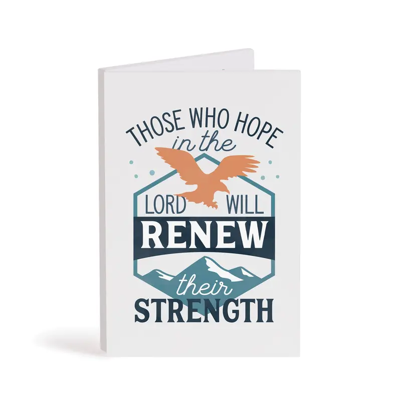 Those who hope in the Lord will renew