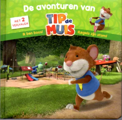 Tip de muis - avonturen van 2 verhalen