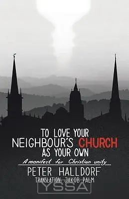 To Love Your Neighbour's Church as Your