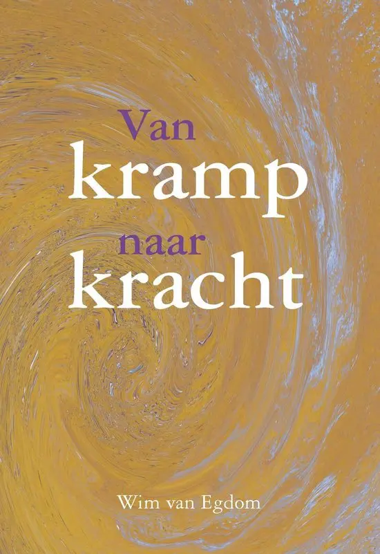 Van kramp naar kracht.