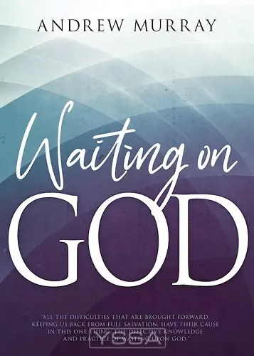 Waiting On God