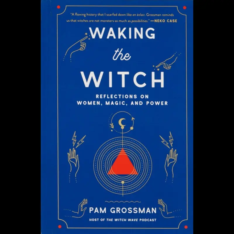 Waking the Witch - Hardback Edition