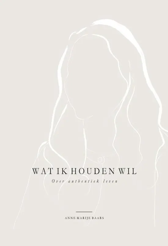 Wat ik houden wil