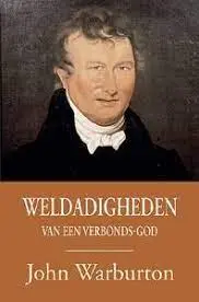 Weldadigheden van een Verbondsgod