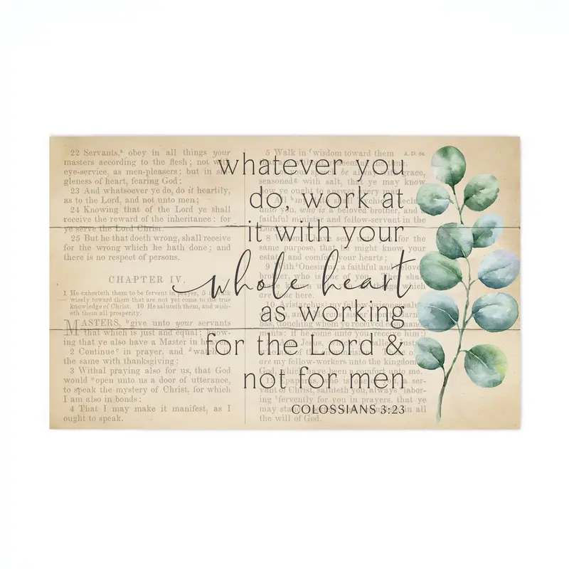 Whatever You Do Work At It With Your Who