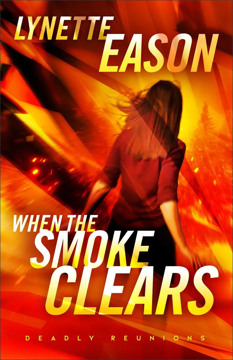 When The Smoke Clears (Deadly Reunions #1)