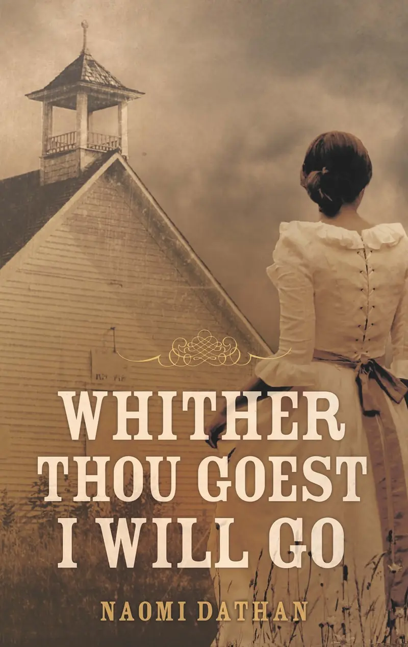Whither Thou Goest I Will Go