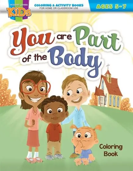 You Are Part Of The Body Coloring Book (Ages 5-7)