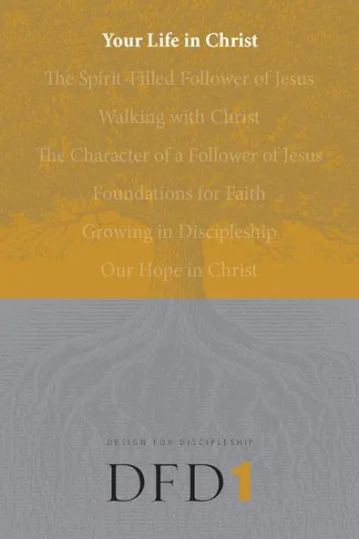 Your Life In Christ (Design For Discipleship V1) (Revised)